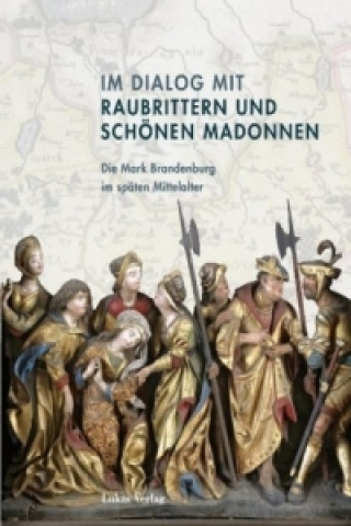 Książka Im Dialog mit Raubrittern und Schönen Madonnen Clemens Bergstedt