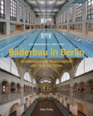 Книга Bäderbau in Berlin Uta M. Bräuer