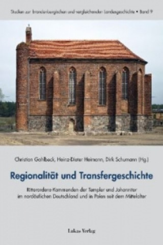 Könyv Regionalität und Transfergeschichte Christian Gahlbeck