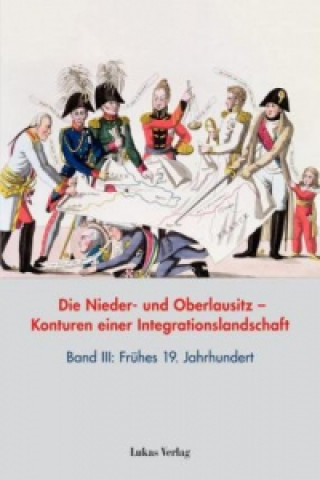Kniha Die Nieder- und Oberlausitz - Konturen einer Integrationslandschaft. Bd.3 Heinz-Dieter Heimann