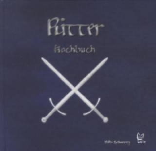 Kniha Ritter Kochbuch Heiko Schwartz