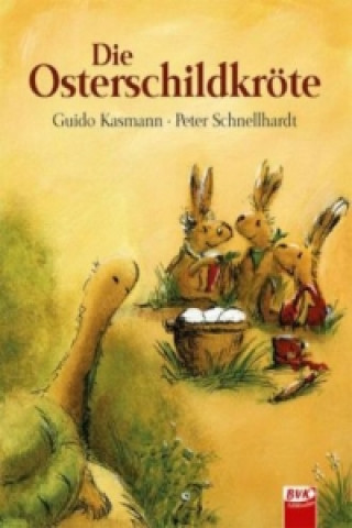 Könyv Die Osterschildkröte Guido Kasmann