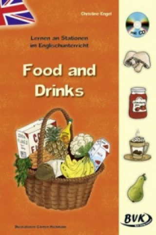 Kniha Lernen an Stationen im Englischunterricht - Food and drinks, m. Audio-CD Christine Engel