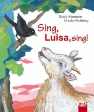 Kniha Sing, Luisa, sing! Guido Kasmann