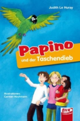 Książka Papino und der Taschendieb Judith Le Huray