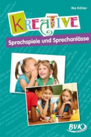 Carte Kreative Sprachspiele und Sprechanlässe Ilka Köhler