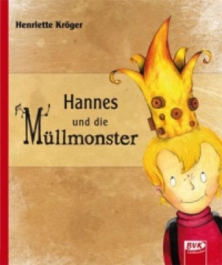 Buch Hannes und die Müllmonster Henriette Kröger