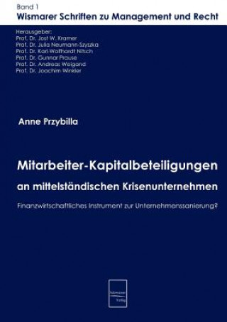 Knjiga Mitarbeiter-Kapitalbeteiligungen an mittelstandischen Krisenunternehmen Anne Przybilla