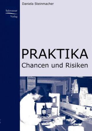 Książka Praktika - Chancen und Risiken Daniela Steinmacher