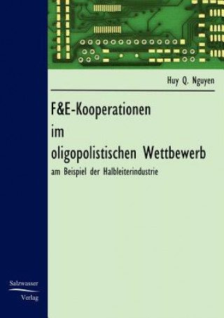 Knjiga F&E-Kooperationen im oligopolistischen Wettbewerb Huy Q. Nguyen