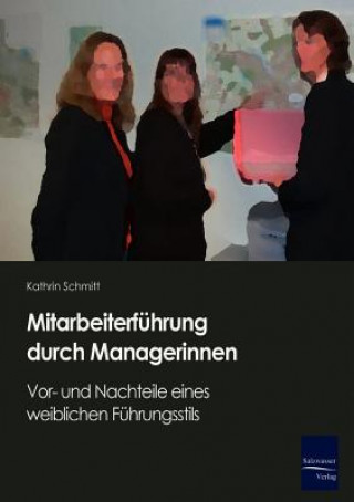 Kniha Mitarbeiterfuhrung durch Managerinnen Kathrin Schmitt
