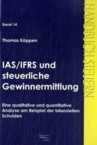 Książka IAS/IFRS und steuerliche Gewinnermittlung Thomas Köppen