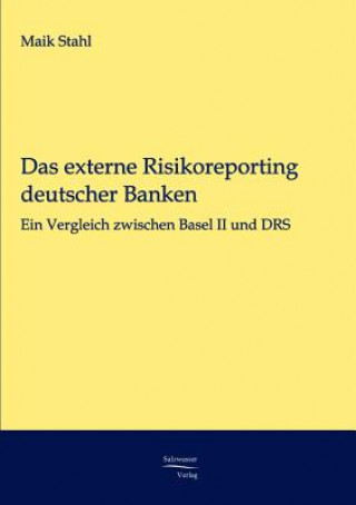 Kniha externe Risikoreporting deutscher Banken Maik Stahl