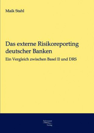 Livre externe Risikoreporting deutscher Banken Maik Stahl