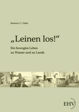 Książka Leinen Los! Eberhard Dülfer