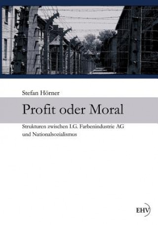 Kniha Profit oder Moral Stefan Hörner