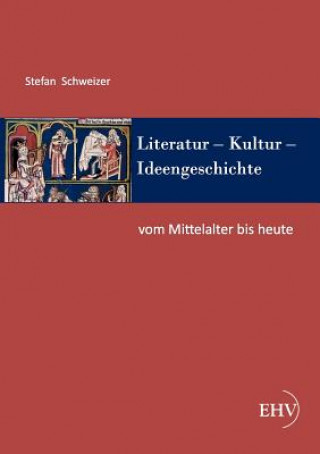 Carte Literatur - Kultur - Ideengeschichte Stefan Schweizer