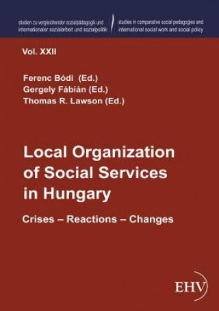 Book Local Organization of Social Services in Hungary Ferenc Bódi