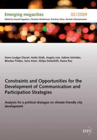 Kniha Constraints and Opportunities for the Development of Communication and Participation Strategies Hans-Liudger Dienel