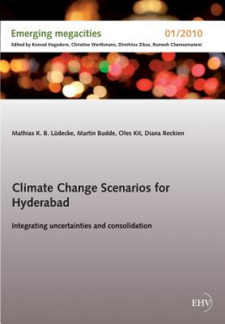 Kniha Climate Change Scenarios for Hyderabad Mathias K. B. Lüdecke