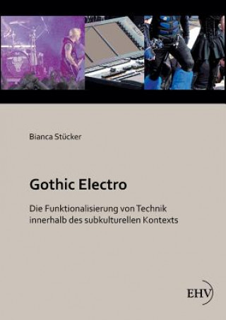 Kniha Gothic Electro Bianca Stucker
