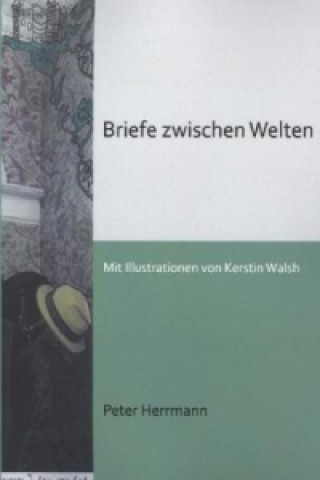 Книга Briefe zwischen Welten Peter Herrmann