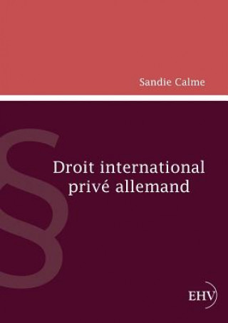 Book Droit International Prive Allemand Sandie Calme