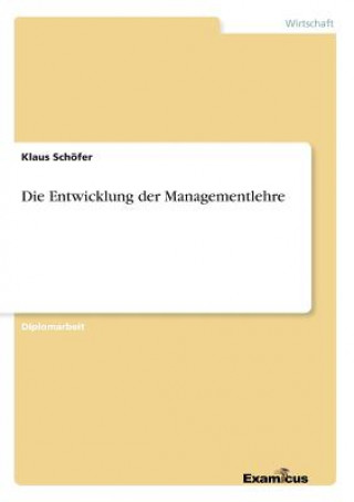 Carte Entwicklung der Managementlehre Klaus Schöfer