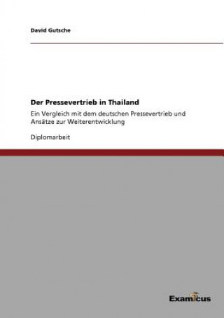 Kniha Pressevertrieb in Thailand David Gutsche