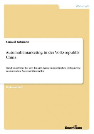 Kniha Automobilmarketing in der Volksrepublik China Samuel Artmann