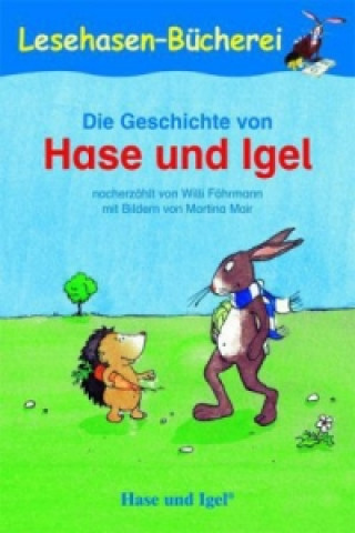Carte Die Geschichte von Hase und Igel, Schulausgabe Willi Fährmann