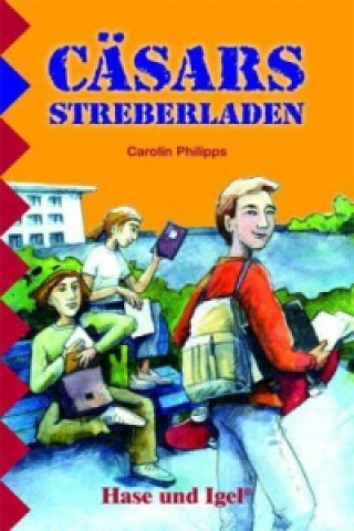 Kniha Cäsars Streberladen, Schulausgabe Carolin Philipps