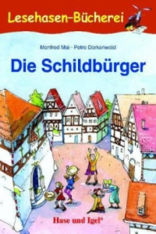 Книга Die Schildbürger, Schulausgabe Manfred Mai