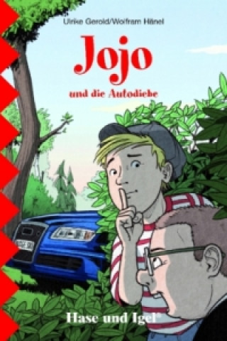 Książka Jojo und die Autodiebe, Schulausgabe Ulrike Gerold