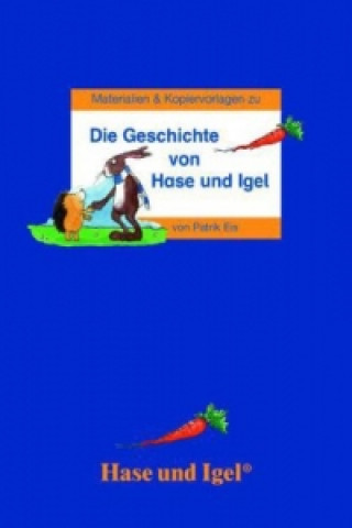 Книга Materialien & Kopiervorlagen zu Willi Fährmann, Die Geschichte von Hase und Igel Patrik Eis
