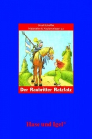 Książka Materialien & Kopiervorlagen zu Ursel Scheffler, Der Raubritter Ratzfatz Ursel Scheffler