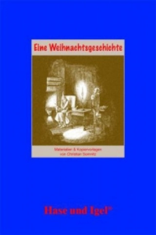 Könyv Materialien & Kopiervorlagen zu Charles Dickens, Eine Weihnachtsgeschichte Christian Somnitz