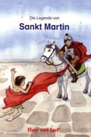 Könyv Die Legende von Sankt Martin / Igelheft 2 