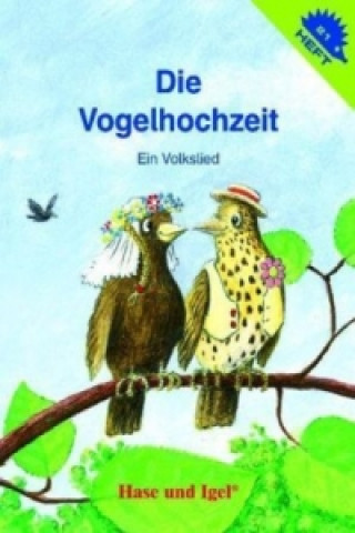 Könyv Die Vogelhochzeit / Igelheft 21 Wolfgang Slawski