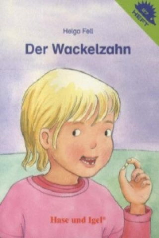 Carte Der Wackelzahn / Igelheft 27 Helga Fell