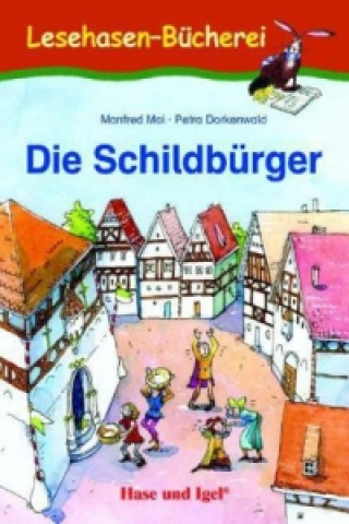 Könyv Die Schildbürger Manfred Mai