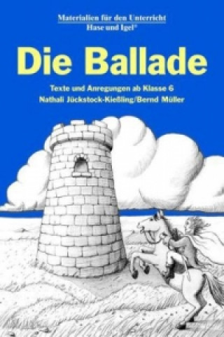 Kniha Die Ballade Nathali Jückstock-Kiessling