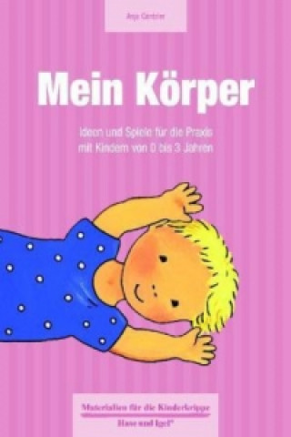 Könyv Mein Körper Anja Cantzler