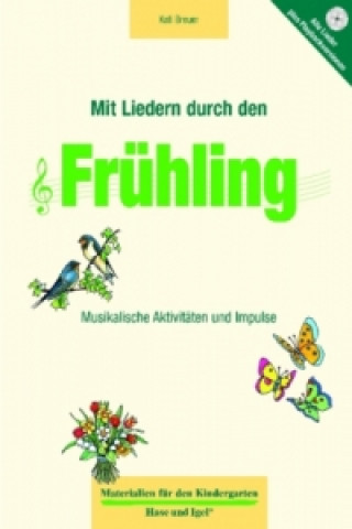 Книга Mit Liedern durch den Frühling, m. Audio-CD Kati Breuer