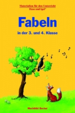 Knjiga Fabeln in der 3. und 4. Klasse Mechthild Becher