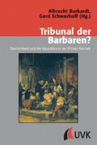 Kniha Tribunal der Barbaren? Albrecht Burkardt