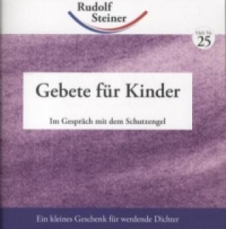 Kniha Gebete für Kinder Rudolf Steiner