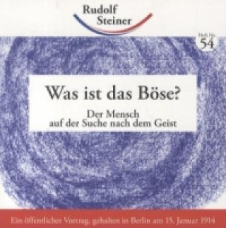 Книга Was ist das Böse? Rudolf Steiner