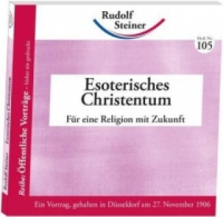 Könyv Esoterisches Christentum Rudolf Steiner