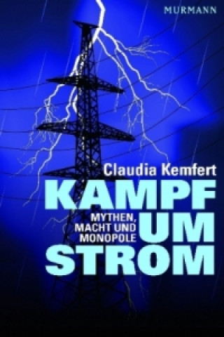 Kniha Kampf um Strom Claudia Kemfert